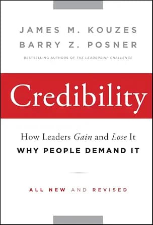 و دانلود نسخه کامل کتاب زبان اصلی Credibility: How Leaders Gain and Lose It, Why People Demand It (J-B Leadership Challenge: Kouzes/Posner Book 245) | دانلود کتاب خارجی