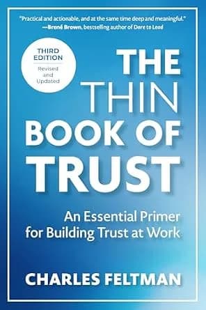 و دانلود نسخه کامل کتاب زبان اصلی The Thin Book of Trust, Third Edition: An Essential Primer for Building Trust at Work | دانلود کتاب خارجی