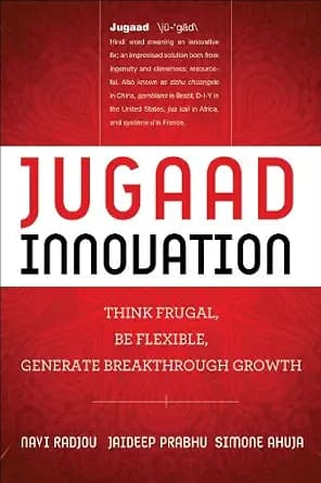 و دانلود نسخه کامل کتاب زبان اصلی Jugaad Innovation: Think Frugal, Be Flexible, Generate Breakthrough Growth | دانلود کتاب خارجی