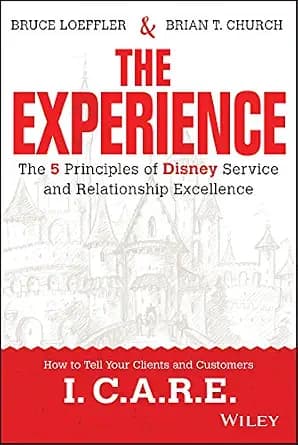 و دانلود نسخه کامل کتاب زبان اصلی The Experience: The 5 Principles of Disney Service and Relationship Excellence | دانلود کتاب خارجی