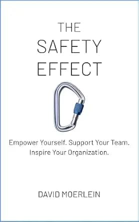 و دانلود نسخه کامل کتاب زبان اصلی The Safety Effect: Empower Yourself. Support Your Team. Inspire Your Organization. | دانلود کتاب خارجی