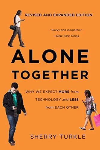 و دانلود نسخه کامل کتاب زبان اصلی Alone Together: Why We Expect More from Technology and Less from Each Other Kindle Edition | دانلود کتاب خارجی