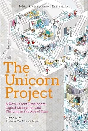 و دانلود نسخه کامل کتاب زبان اصلی The Unicorn Project: A Novel about Developers, Digital Disruption, and Thriving in the Age of Data (The Phoenix Project) | دانلود کتاب خارجی