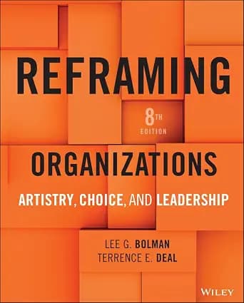 و دانلود نسخه کامل کتاب زبان اصلی Reframing Organizations: Artistry, Choice, and Leadership | دانلود کتاب خارجی