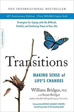و دانلود نسخه کامل کتاب زبان اصلی Transitions (40th Anniversary Edition): Making Sense of Life’s Changes | دانلود کتاب خارجی