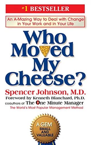 و دانلود نسخه کامل کتاب زبان اصلی Who Moved My Cheese?: An A-Mazing Way to Deal with Change in Your Work and in Your Life Kindle Edition | دانلود کتاب خارجی