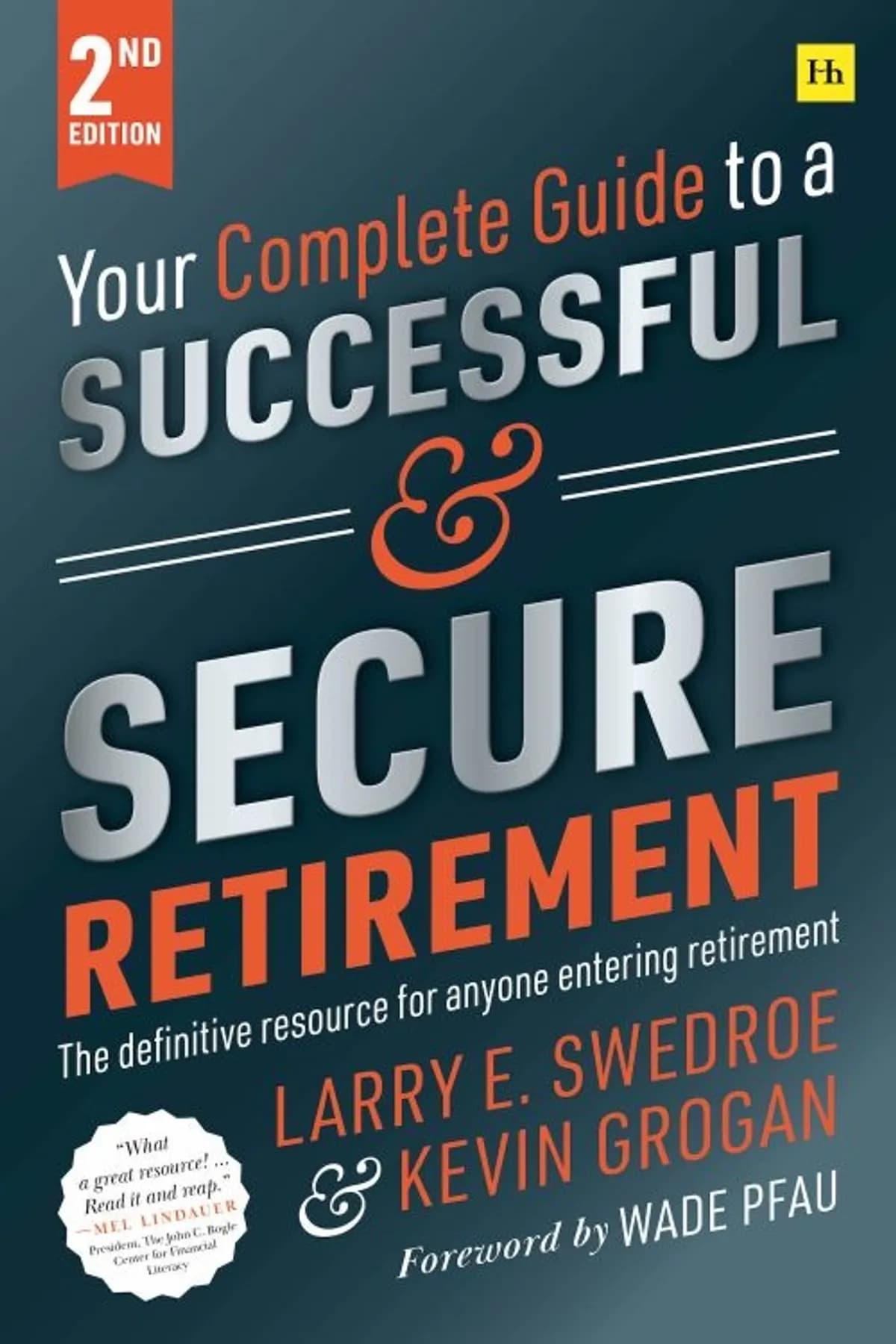 کتاب Your Complete Guide to a Successful and Secure Retirement (راهنمای کامل شما برای یک بازنشستگی موفق و امن) نسخه انگلیسی PDF | لری ای. سدرو