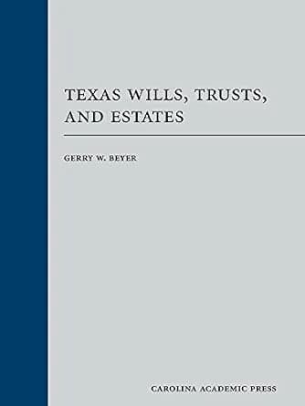 و دانلود نسخه کامل کتاب زبان اصلی Texas Wills, Trusts, and Estates | دانلود کتاب خارجی