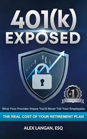 و دانلود نسخه کامل کتاب زبان اصلی 401(k) Exposed: What Your Provider Hopes You’ll Never Tell Your Employees | دانلود کتاب خارجی