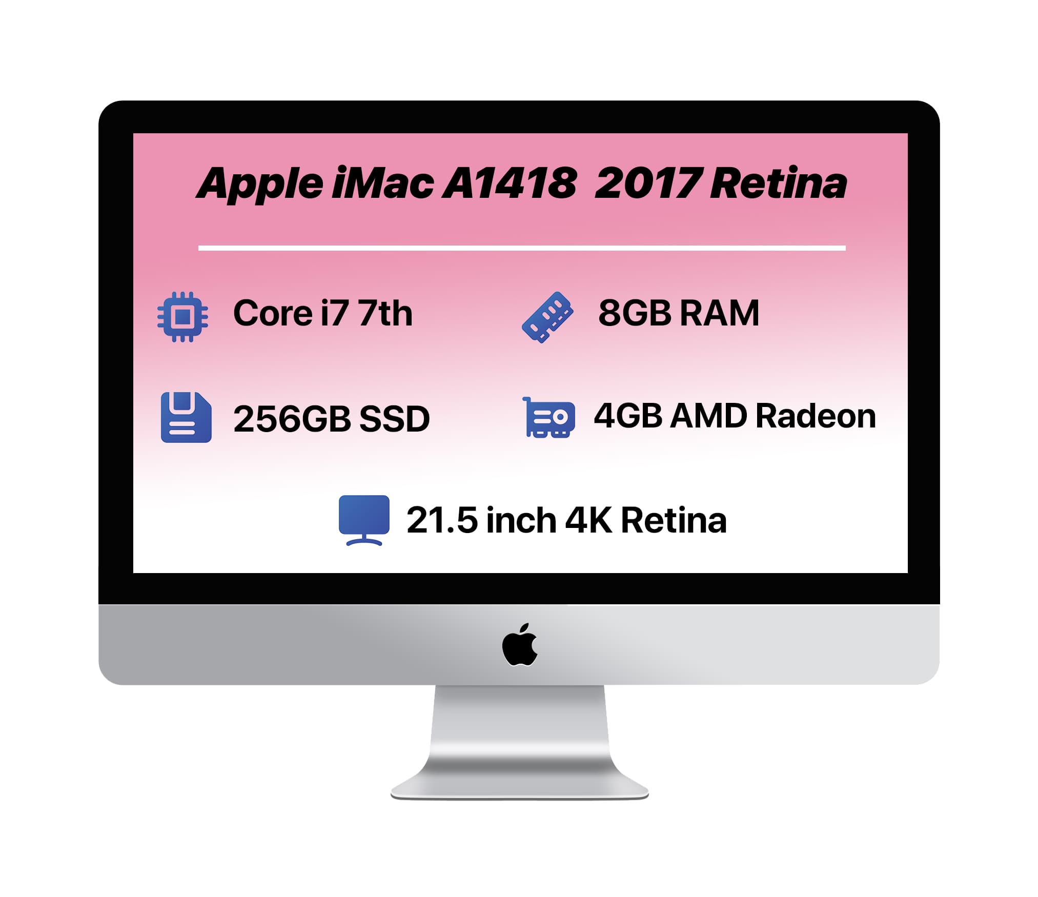 Apple iMac A1418 21.5 inch 4k 2017 | i7-RAM 8GB-SSD 256GB-VGA 4GB