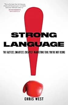 و دانلود نسخه کامل کتاب زبان اصلی Strong Language: The Fastest, Smartest, Cheapest Marketing Tool You’re Not Using | دانلود کتاب خارجی