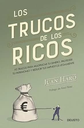 و دانلود نسخه کامل کتاب زبان اصلی Los trucos de los ricos: 92 trucos para multiplicar tu dinero, proteger tu patrimonio y reducir tus impuestos legalmente (Deusto) (Spanish Edition) | دانلود کتاب