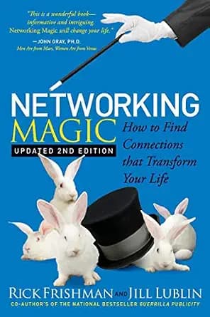 و دانلود نسخه کامل کتاب زبان اصلی Networking Magic: How to Find Connections that Transform Your Life | دانلود کتاب خارجی