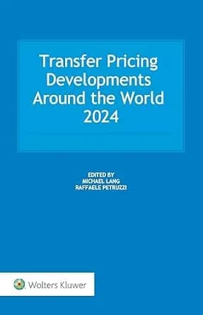 و دانلود نسخه کامل کتاب زبان اصلی Transfer Pricing Developments around the World 2024 | دانلود کتاب خارجی