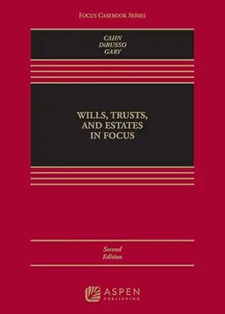 و دانلود نسخه کامل کتاب زبان اصلی Wills, Trusts, and Estates in Focus, Second Edition (Focus Casebook Series) | دانلود کتاب خارجی