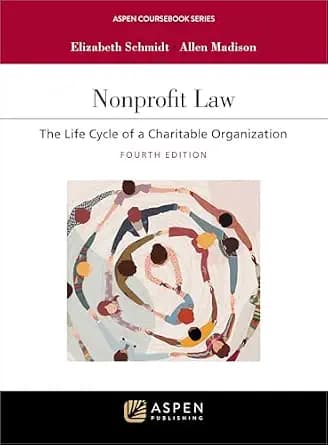 و دانلود نسخه کامل کتاب زبان اصلی Nonprofit Law: The Life Cycle of a Charitable Organization (Aspen Coursebook Series) | دانلود کتاب خارجی