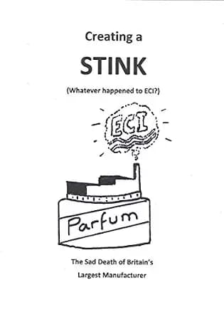 و دانلود نسخه کامل کتاب زبان اصلی Creating a STINK: The Sad Death of Britain’s Largest Manufacturer | دانلود کتاب خارجی