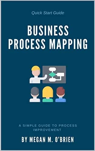 و دانلود نسخه کامل کتاب زبان اصلی Business Process Mapping: A Simple Guide to Process Improvement Kindle Edition | دانلود کتاب خارجی