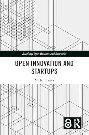 و دانلود نسخه کامل کتاب زبان اصلی Open Innovation and Startups (Routledge Open Business and Economics) | دانلود کتاب خارجی