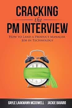 کتاب Cracking the PM Interview (شکستن مصاحبه مدیر محصول: چگونه شغل مدیر محصول در حوزه فناوری را به دست آوریم) نسخه انگلیسی PDF | گیل لاکمن مک‌داول