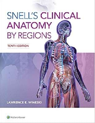 Snell’s Clinical Anatomy by Regions