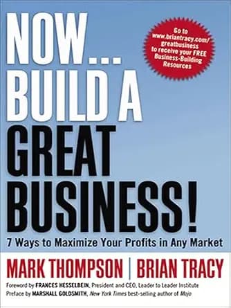 و دانلود نسخه کامل کتاب زبان اصلی Now . . . Build a Great Business!: 7 Ways to Maximize Your Profits in Any Market | دانلود کتاب خارجی