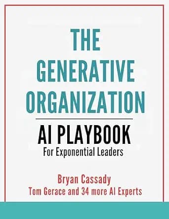 و دانلود نسخه کامل کتاب زبان اصلی The Generative Organization: An AI Playbook for Exponential Leaders | دانلود کتاب خارجی