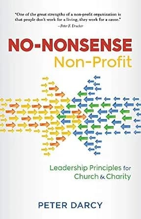 و دانلود نسخه کامل کتاب زبان اصلی No-Nonsense Non-Profit : Leadership Principles for Church and Charity | دانلود کتاب خارجی
