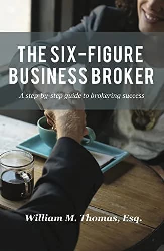 و دانلود نسخه کامل کتاب زبان اصلی The Six-Figure Business Broker: A step-by-step guide to brokering success Kindle Edition | دانلود کتاب خارجی