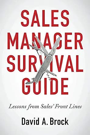 و دانلود نسخه کامل کتاب زبان اصلی Sales Manager Survival Guide: Lessons from Sales’ Front Lines | دانلود کتاب خارجی