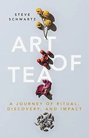 و دانلود نسخه کامل کتاب زبان اصلی Art of Tea: A Journey of Ritual, Discovery, and Impact | دانلود کتاب خارجی
