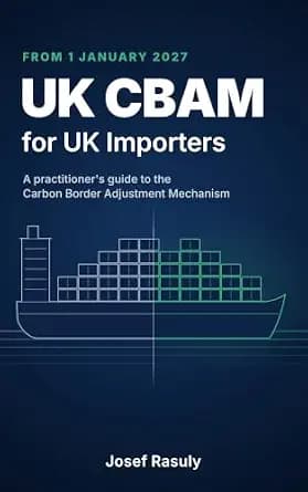 و دانلود نسخه کامل کتاب زبان اصلی UK CBAM for UK Importers: A practitioner’s guide to the Carbon Border Adjustment Mechanism | دانلود کتاب خارجی