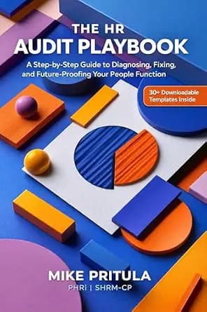 و دانلود نسخه کامل کتاب زبان اصلی The HR Audit Playbook: A Step-by-Step Guide to Diagnosing, Fixing, and Future-Proofing Your People Function (The Playbook Series) | دانلود کتاب خارجی