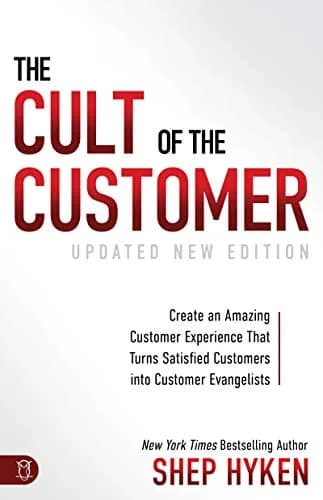 و دانلود نسخه کامل کتاب زبان اصلی The Cult of the Customer: Create an Amazing Customer Experience that Turns Satisfied Customers into Customer Evangelists Kindle Edition | دانلود کتاب خارجی