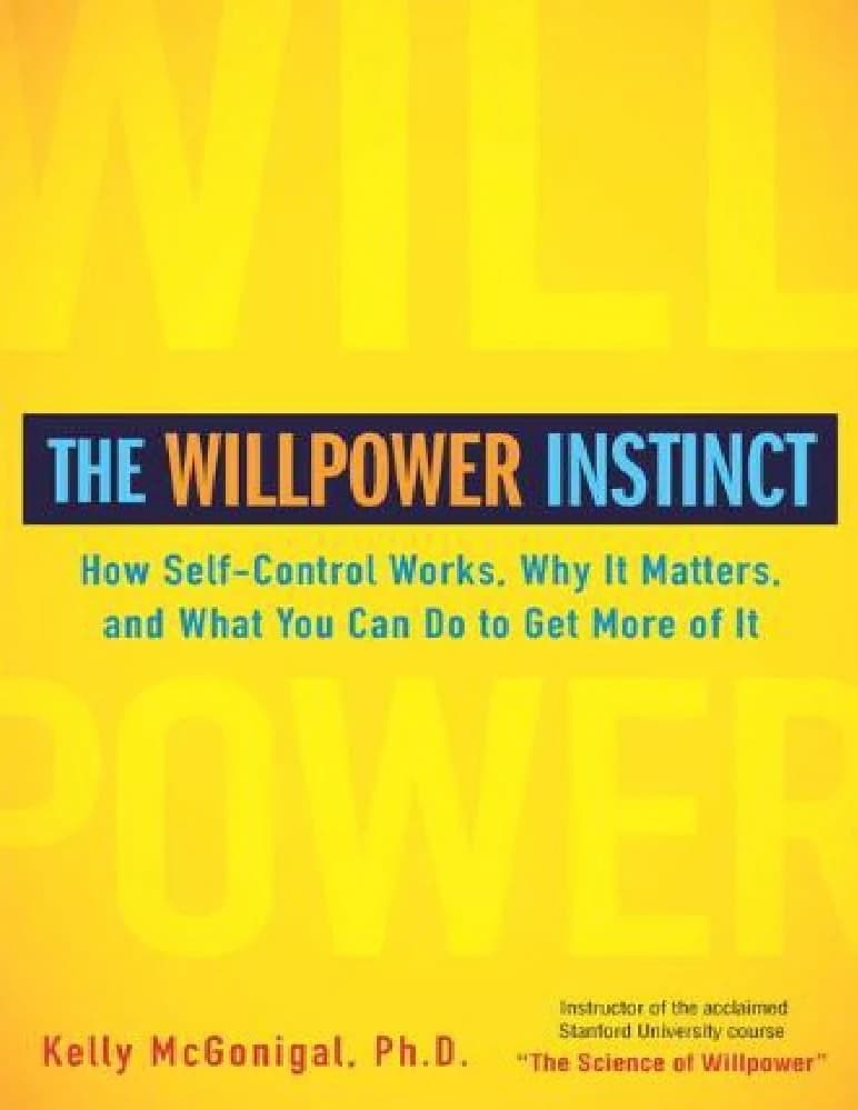 کتاب The Willpower Instinct (غریزه قدرت اراده) نسخه انگلیسی PDF | کلی مک‌گونیگال
