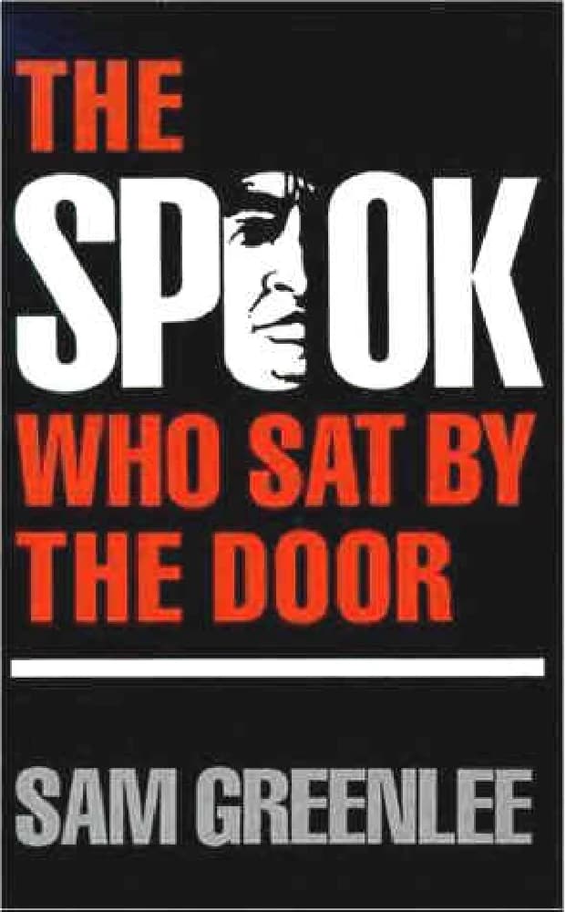 کتاب The Spook Who Sat by the Door (جاسوسی که پشت در نشست) نسخه انگلیسی PDF | سم گرینلی