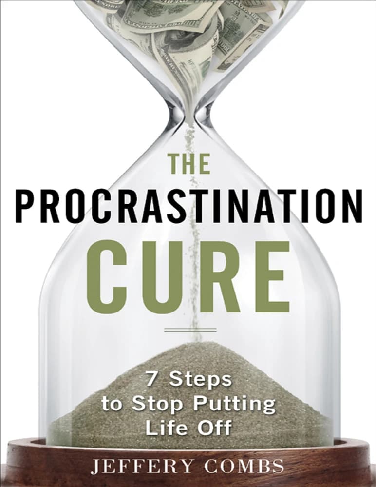 کتاب The Procrastination Cure (درمان اهمالکاری) نسخه انگلیسی PDF | جفری کومز