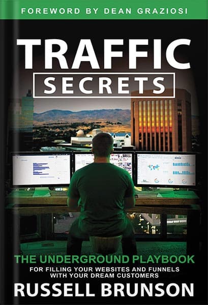 دانلود کتاب فارسی Traffic Secrets: The Underground Playbook for Filling Your Websites and Funnels with Your Dream Customers by Russell Brunson