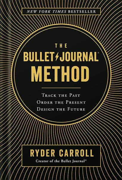دانلود کتاب فارسی The Bullet Journal Method: Track the Past, Order the Present, Design the Future by Ryder Carroll