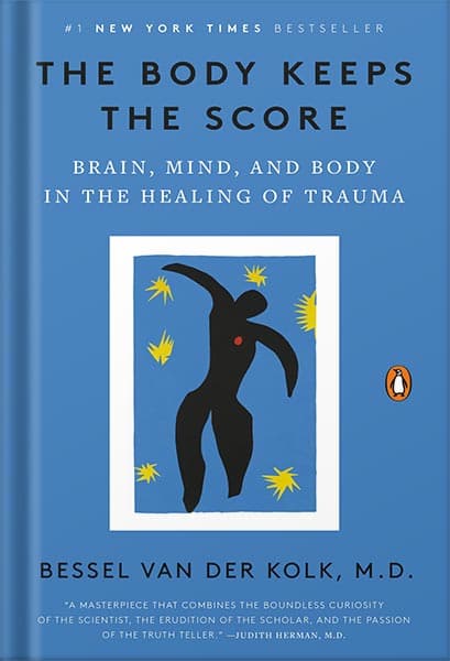 دانلود کتاب فارسی The Body Keeps the Score: Brain, Mind, and Body in the Healing of Trauma by Sean Pratt