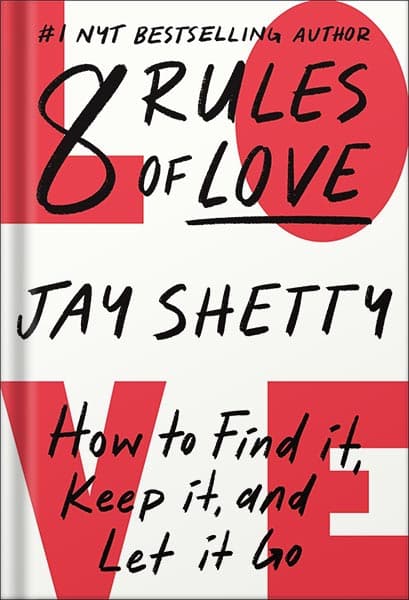 دانلود کتاب فارسی 8 Rules of Love: How to Find It, Keep It, and Let It Go by Jay Shetty