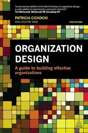 و دانلود نسخه کامل کتاب زبان اصلی Organization Design: A Guide to Building Effective Organizations | دانلود کتاب خارجی
