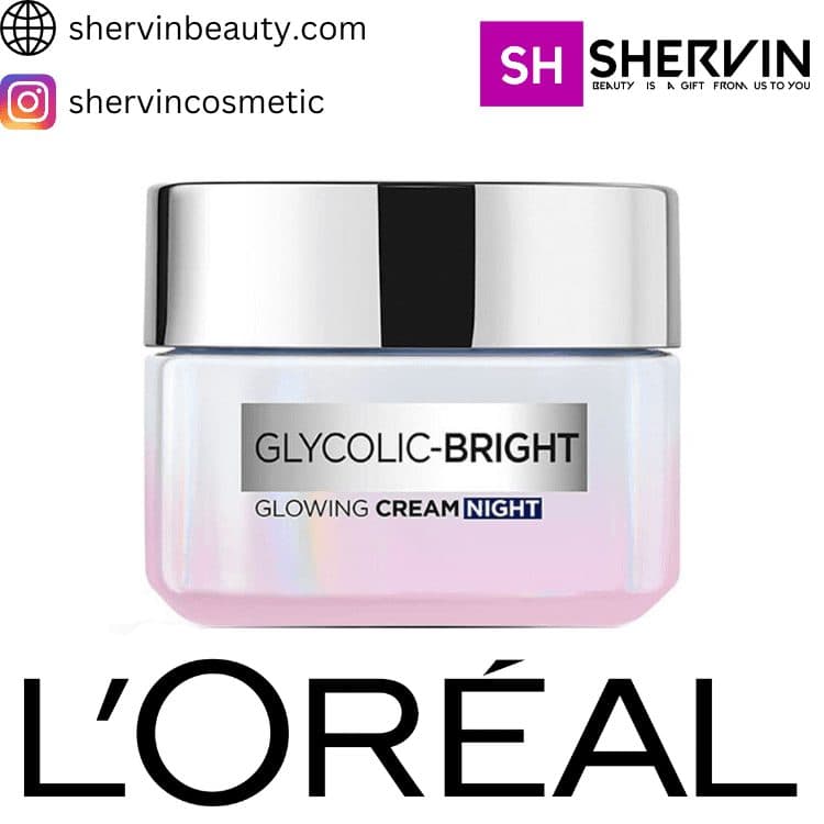 کرم شب ضد لک گلیکولیک برایت لورال L’Oreal Paris Glycolic Bright Glowing Night Cream