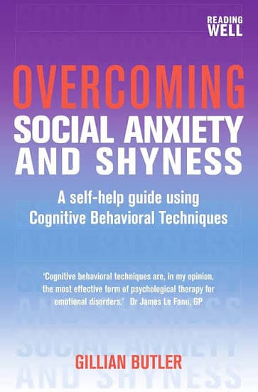 کتاب Overcoming Social Anxiety and Shyness (غلبه بر اضطراب اجتماعی و کمرویی) نسخه انگلیسی PDF | جیلین باتلر