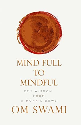 کتاب Mind Full to Mindful (از ذهن پر تا ذهن آگاه) نسخه انگلیسی PDF | سوامی اوم