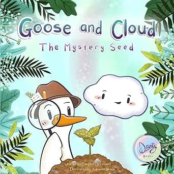 دانلود کتاب Goose and Cloud: The Mystery Seed