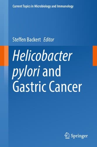دانلود کتاب Helicobacter pylori and Gastric Cancer (Current Topics in Microbiology and Immunology, 444)