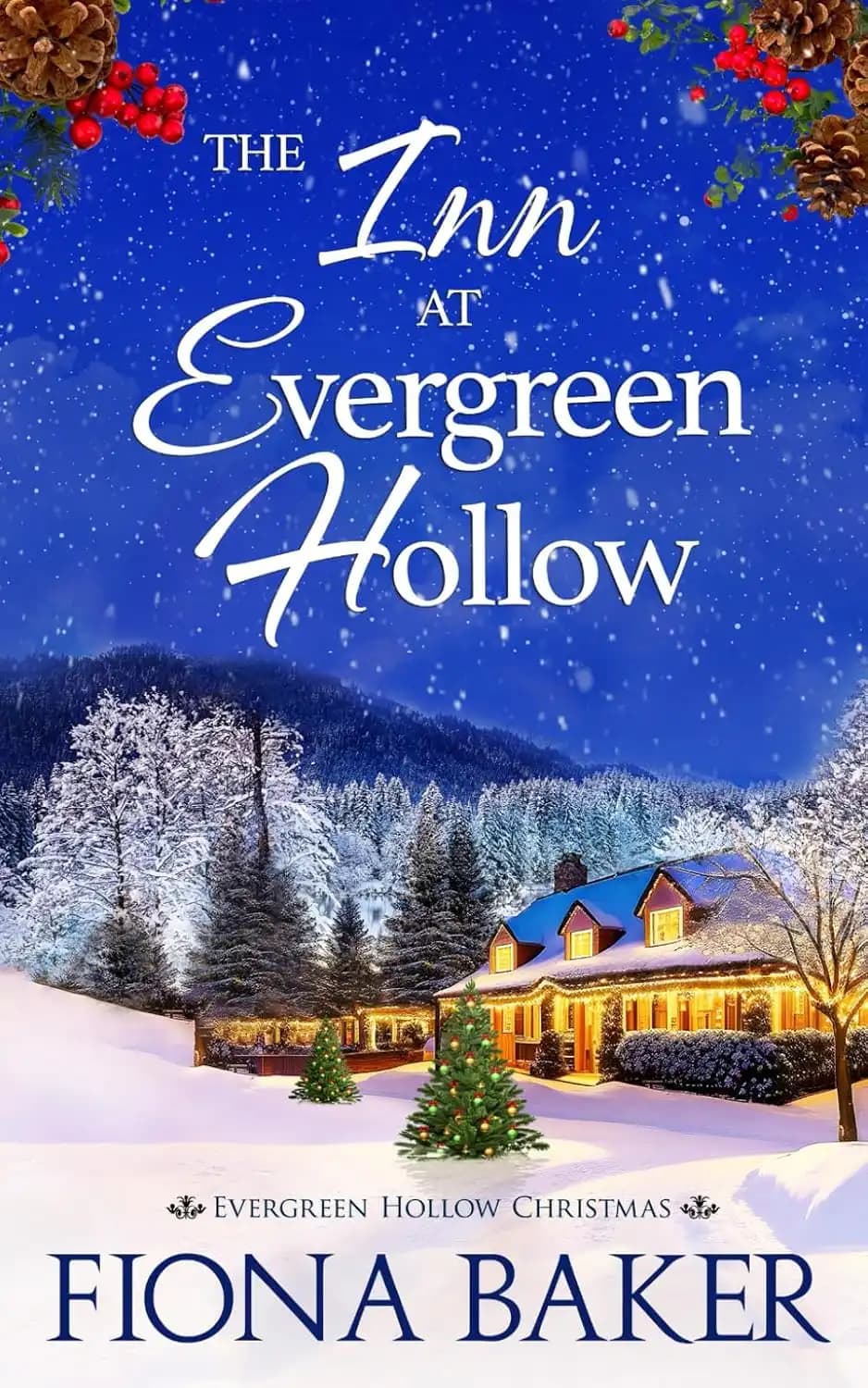 کتاب مهمانخانه اِوِرگرین هالو (The Inn at Evergreen Hollow) نسخه انگلیسی PDF | فیونا بیکر