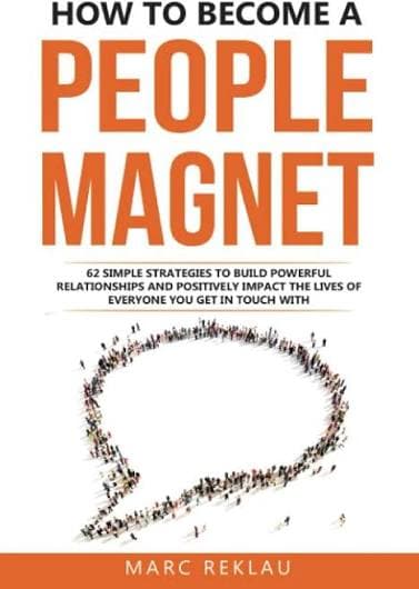 کتاب How to Become a People Magnet (چگونه آهنربای جذب افراد شویم) نسخه انگلیسی PDF | مارک رکلاو