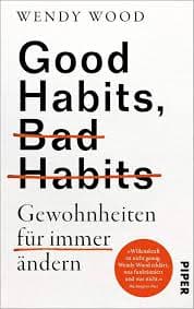 کتاب Good Habits, Bad Habits (عادات خوب، عادات بد) نسخه انگلیسی PDF | وندی وود